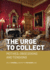 The Urge to Collect