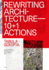 Rewriting Architecture 101 Actions for an Adaptive Architecture