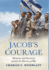 Jacob's Courage: Romance and Survival amidst the Horrors of War