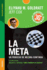 La Meta: Un Proceso De Mejora Contnua (Spanish Edition)