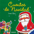 Cuentos De Navidad (Suenos De Papel / Paper Dreams) (Spanish Edition)