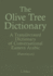 The Olive Tree Dictionary: a Transliterated Dictionary of Conversational Eastern Arabic (Palestinian)