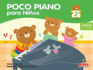 Poco Piano Para Ninos, Bk 2: Spanish Language Edition