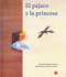 El Pjaro Y La Princesa (Spanish Edition)