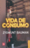 Vida De Consumo (Sociologia) (Spanish Edition)