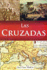 Las Cruzadas (Spanish Edition)