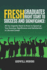 Fresh Graduates Right Start to Success and Significance: All You Urgently Need to Know to Speed up Your Success, Significance and Satisfaction in Life and Career