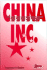 China Inc. : a Concise Overview of China's Power Structure and Profiles of China's Leaders Today