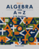 Algebra From a to Z-Volume 5