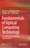 Fundamentals of Optical Computing Technology