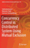 Concurrency Control in Distributed System Using Mutual Exclusion