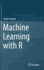 Machine Learning with R