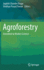 Agroforestry: Anecdotal to Modern Science