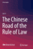 The Chinese Road of the Rule of Law