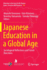 Japanese Education in a Global Age: Sociological Reflections and Future Directions: 46 (Education in the Asia-Pacific Region: Issues, Concerns and Prospects, 46)