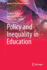 Education Policy & Social Inequality: Policy and Inequality in Education (Volume 1)