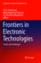 Frontiers in Electronic Technologies: Trends and Challenges
