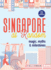Singapore at Random: Magic, Myths & Milestones
