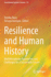 Resilience and Human History: Multidisciplinary Approaches and Challenges for a Sustainable Future