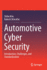 Automotive Cyber Security: Introduction, Challenges, and Standardization