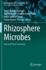 Rhizosphere Microbes: Soil and Plant Functions (Microorganisms for Sustainability, 23)