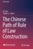 The Chinese Path of Rule of Law Construction