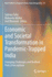 Economic and Societal Transformation in Pandemic-Trapped India: Emerging Challenges and Resilient Policy Prescriptions