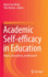 Academic Self-Efficacy in Education