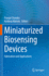 Miniaturized Biosensing Devices: Fabrication and Applications