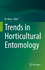 Trends in Horticultural Entomology