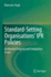 Standard-Setting Organisations' IPR Policies: Intellectual Property and Competition Issues