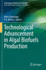 Technological Advancement in Algal Biofuels Produc