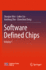 Software Defined Chips