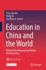 Education in China and the World: National Development and Global Benchmarking