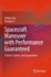 Spacecraft Maneuver With Performance Guaranteed: Control, Games, and Cooperation