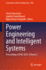 Power Engineering and Intelligent Systems: Proceedings of PEIS 2023, Volume 2