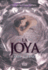 La Joya / the Jewel