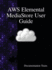 AWS Elemental MediaStore User Guide