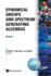 Dynamical Groups and Spectrum Generating Algebras: Volume 2