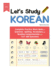 Let's Study Korean Complete Practice Work Book for Grammar, Spelling, Vocabulary and Reading Comprehension With Over 600 Questions Korean Study