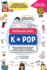 Dictionnaire de la K-Pop: Mots & expressions essentiels dans la K-Pop, le K-Drama, les films corens, les missions