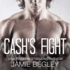 Cash's Fight (the Last Riders Series)