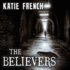 The Believers: the Breeders Book Two (the Breeders Series)