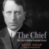 The Chief: The Life of William Randolph Hearst