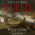 Twelve Who Ruled: the Year of the Terror in the French Revolution