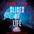 Slices of Life (the Ice Planet Barbarians Series)