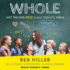 Whole: What Teachers Need to Help Students Thrive