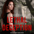 Lethal Deception