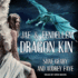 Dragon Kin: Jae & Fendellen (the Dragon Kin Series)