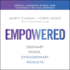 Empowered: Ordinary People, Extraordinary Products